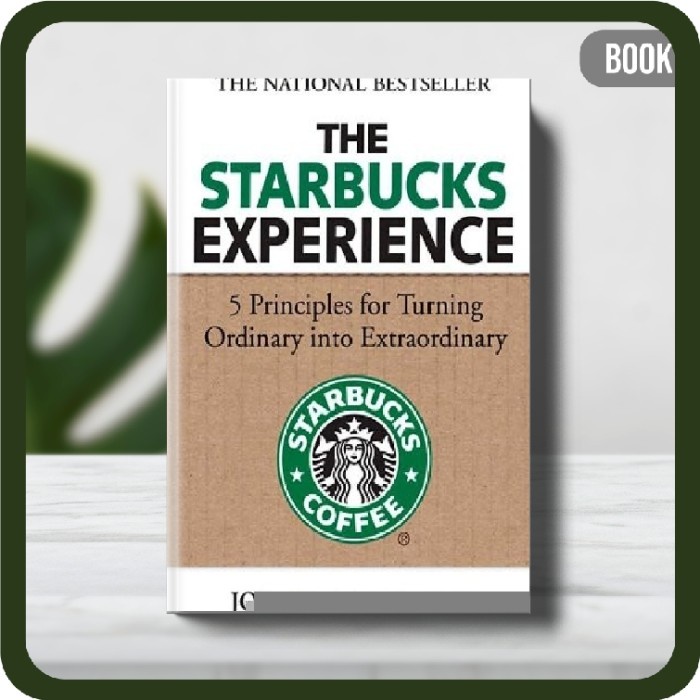 

Buku - The Starbucks Experience: 5 Principles for Turning Paperback