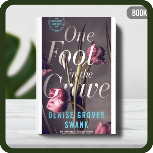 

Buku - One Foot in the Grave by Denise Grover Swank