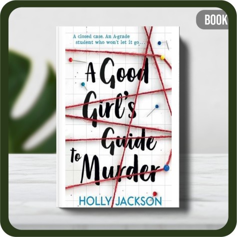 

Buku - A Good Girls Guide to Murder by Holly Jackson