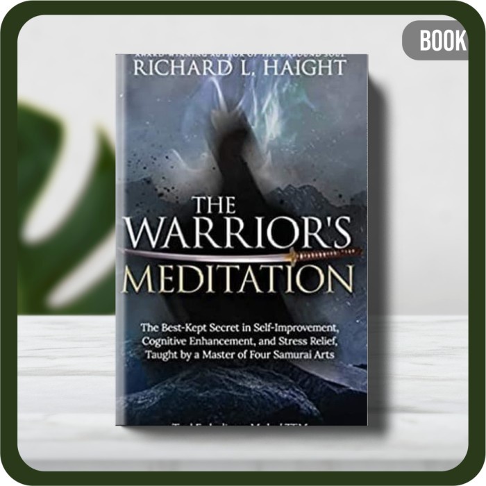 

Buku - The Warriors Meditation The Best-Kept Secret in