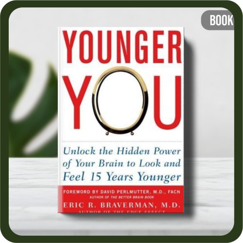 

Buku - Eric R. Braverman Younger you