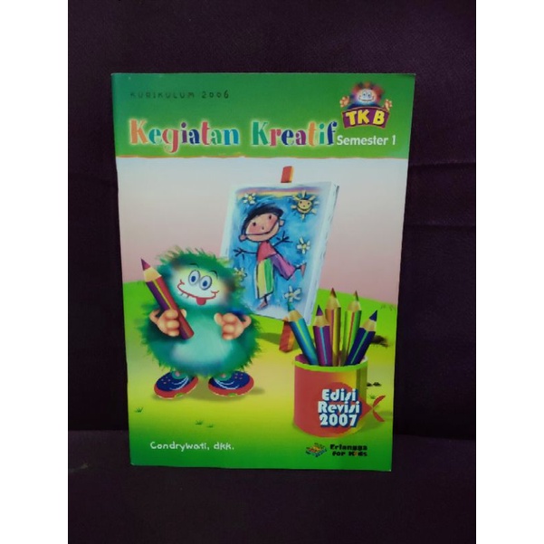 Kegiatan Kreatif TK A Semester 1.  t938