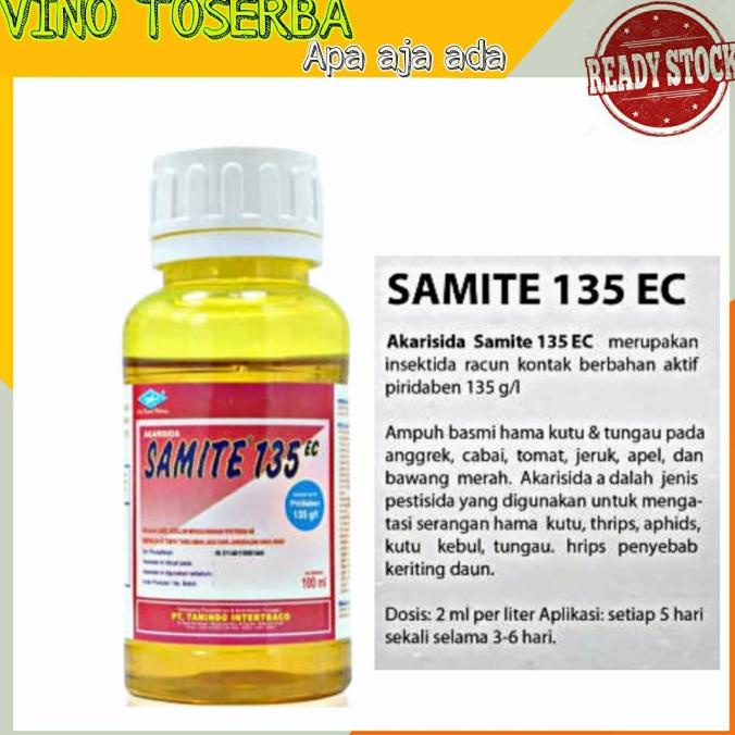 Produk Terbaik] AKARISIDA SAMITE 135EC 100ML INSEKTISIDA OBAT HAMA TUNGAU TANAMAN