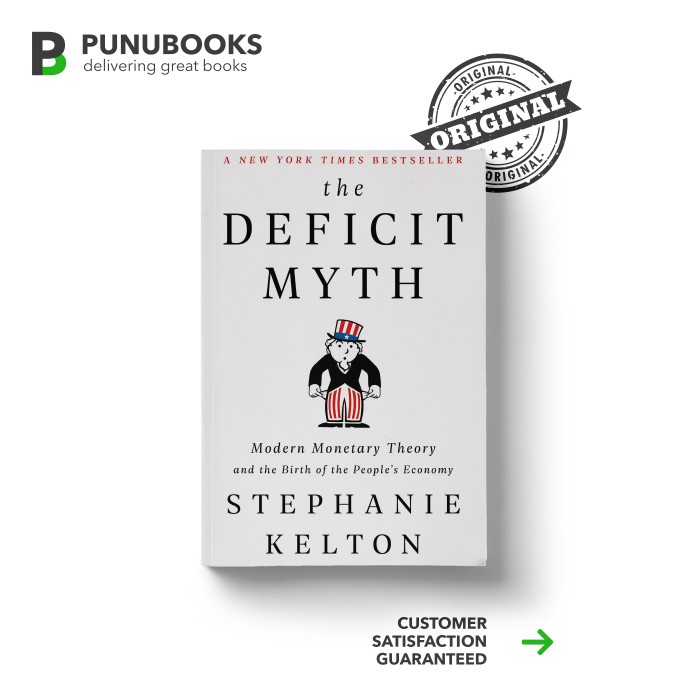Terlaris The Deficit Myth By Stephanie Kelton