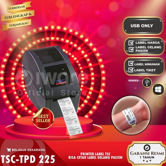 TERBARU... BARCODE PRINTER TSC-TDP 225 | TSC TDP-225 PENCETAK GELANG PASIEN LABEL