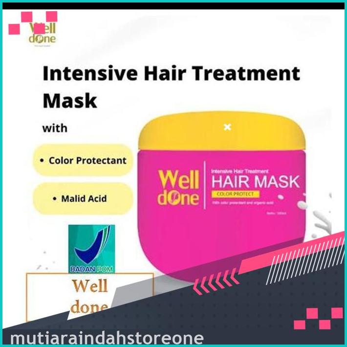 WELLDONE HAIR MASK 500ML - MASKER RAMBUT WELLDONE 500ML EKSKLUSIF