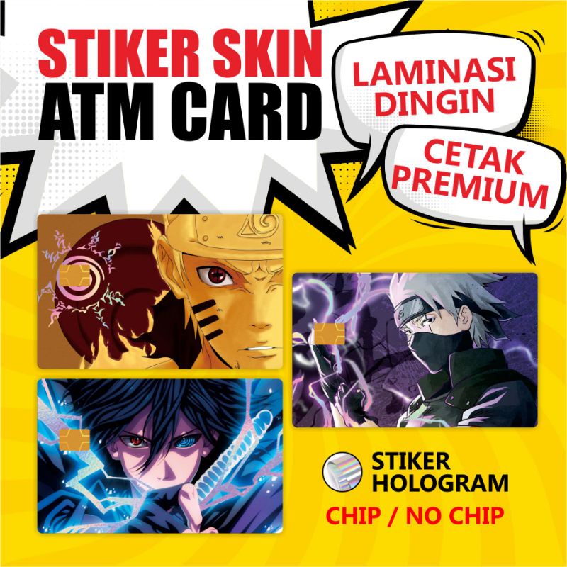 Stiker Card ATM Naruto Sasuke Kakashi | Flazz | e money Premium Hologram Murah