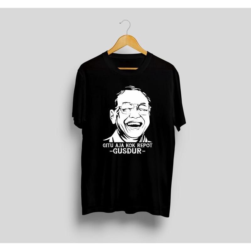 KAOS GUS DUR GITU AJA KOK REPOT