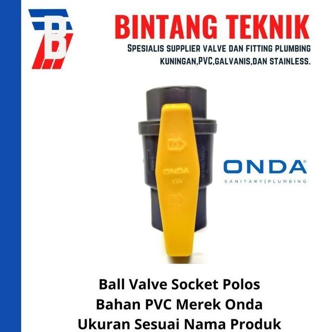 Ball Valve / Stop Kran 2" Inch Pvc Onda