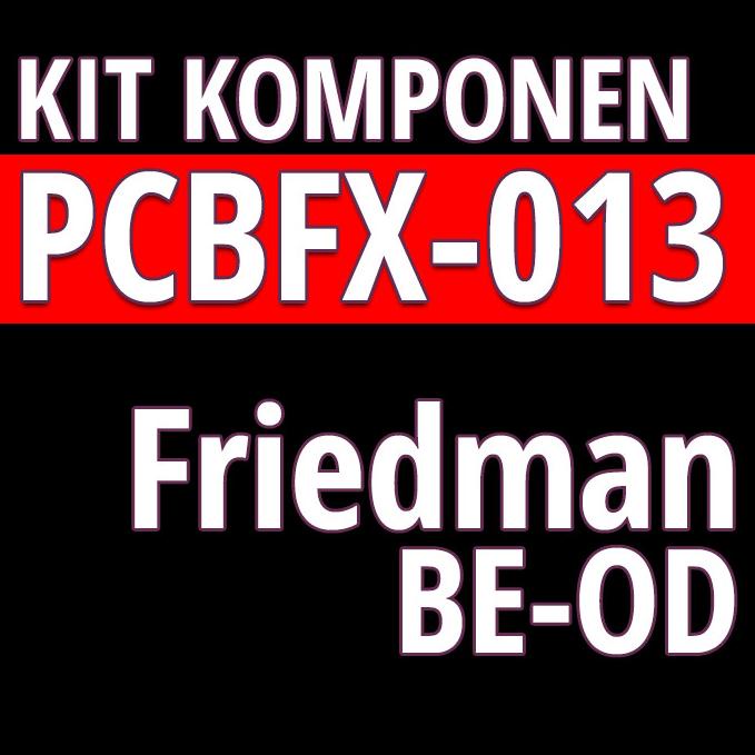 Kit Komponen T-Audio PCBFX-013 Friedman BE-OD Distortion Pedal dijamin