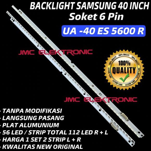 BACKLIGHT SAMSUNG UA40ES5600R LAMPU LED TV SAMSUNG BL SAMSUNG 40 INCH UA40ES5600R