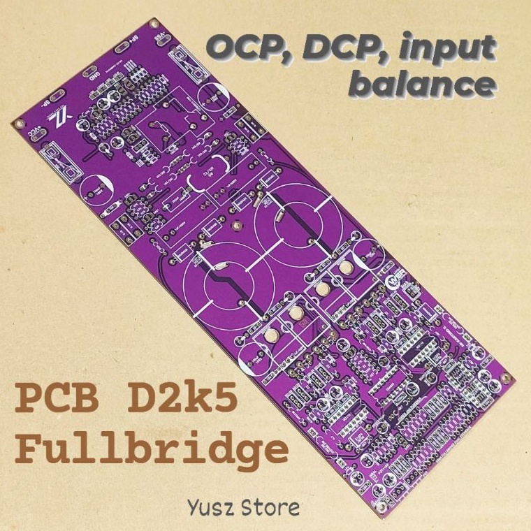 [KODE. R19W] PCB D2K5 Fullbridge Class D 2k5 Power Amplifier