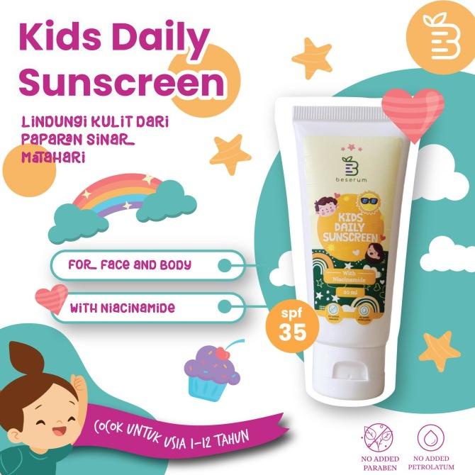 Sunscreen Kids Beserum 30Ml / Sunscreen Anak / Sunblock Anak Terbaik