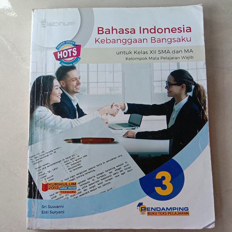 Bahasa Indonesia Kebanggaan Bangsaku 3 Untuk SMA/MA Kelas 12/XII K-13 Revisi HOTS - Platinum