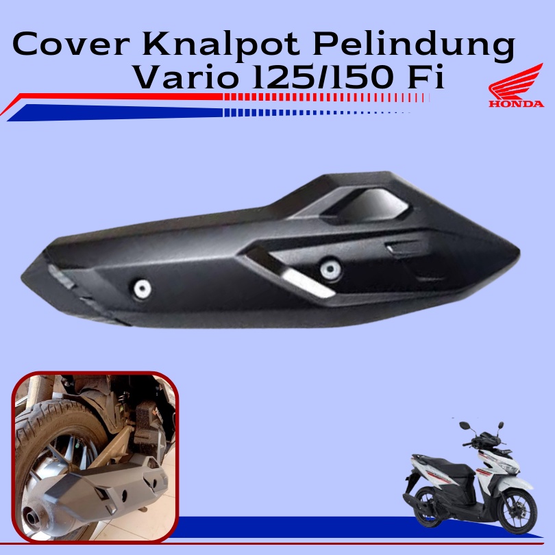 Cover Knalpot Vario 125-150 New Pelindung Knalpot Vario 125- 150 New