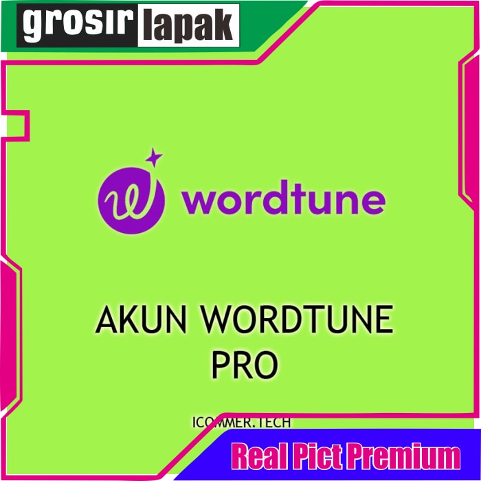 LAPAK BERGARANSI PROMO AKUN WORDTUNE PRO FULL AKSES 1 BULAN BEST SELLER TERMURAH