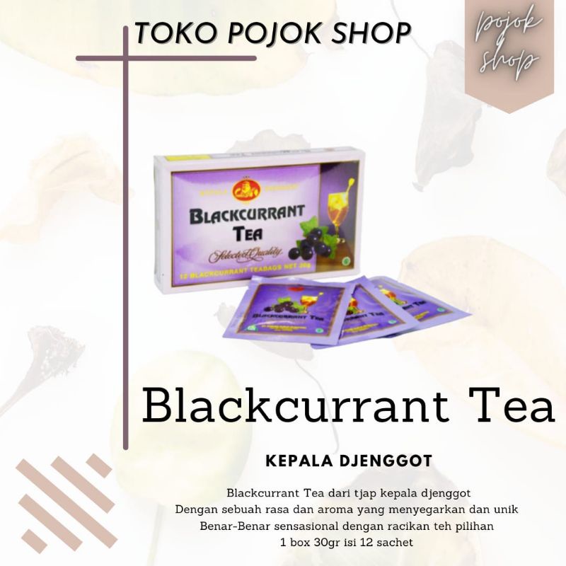 

Tea Blackcurrant Kepala Djenggot