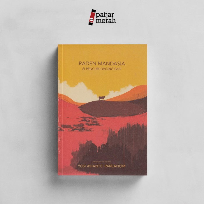 Terlaris Nov Raden Mandasia Si Pencuri Daging Sapi