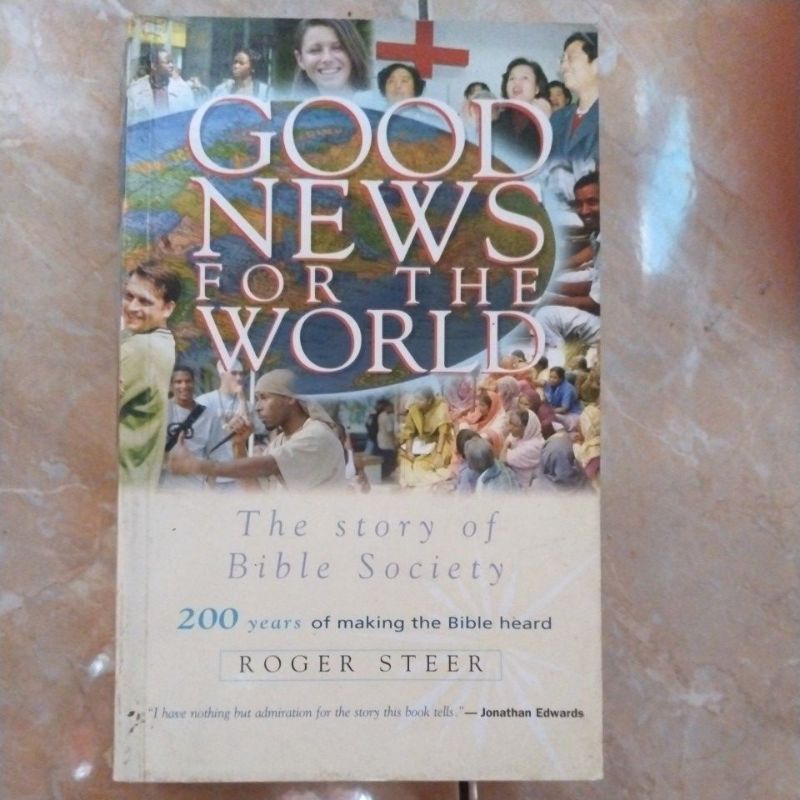 good news for the world - the story of Bible Society