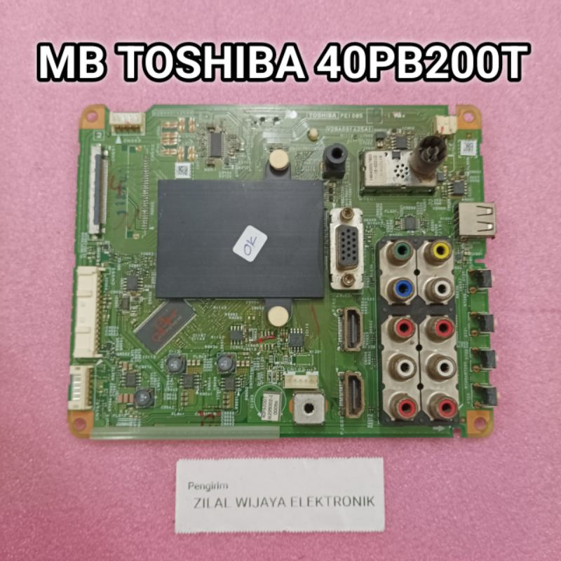 TOSHIBA 40PB200T - MB - MAINBOARD - MOTHERBOARD - MOBO - MESIN TV - MB TV TOSHIBA - TV TOSHIBA - MB 