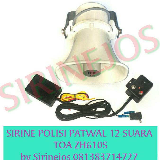 Sirine Patwal 12 Suara Toa Zh610S