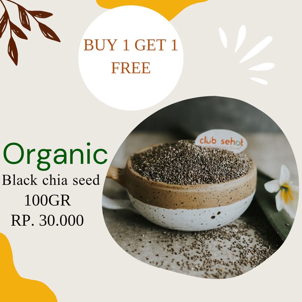 

BUY 1 GET 1 FREE Organic Black Chia Seed 100gram