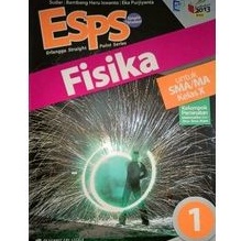 ESPS FISIKA untuk SMA/MA kelas X Kelompok peminatan | Penerbit Erlangga