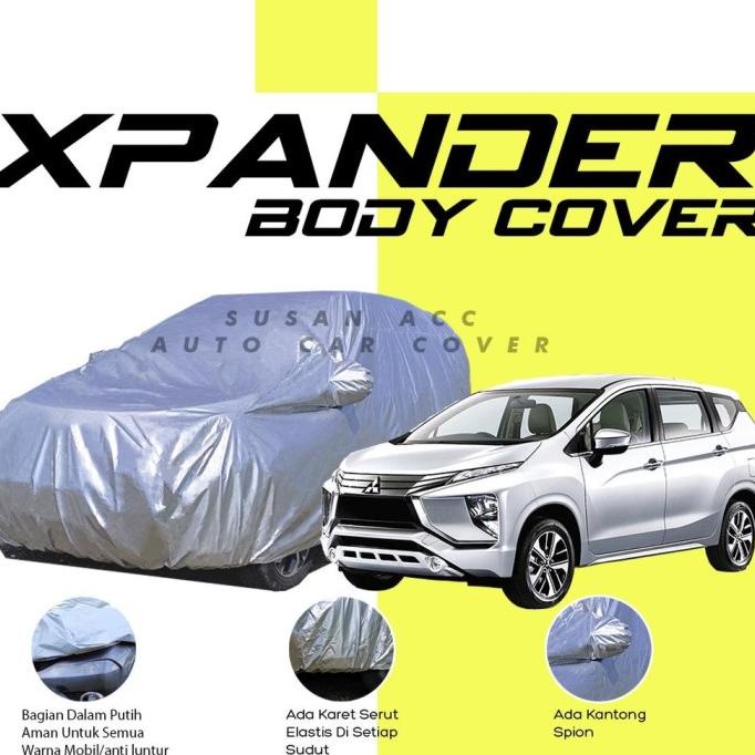 Body Cover Mobil Xpander Sarung Mobil Xpander/Xpander Ultimate/Xpander