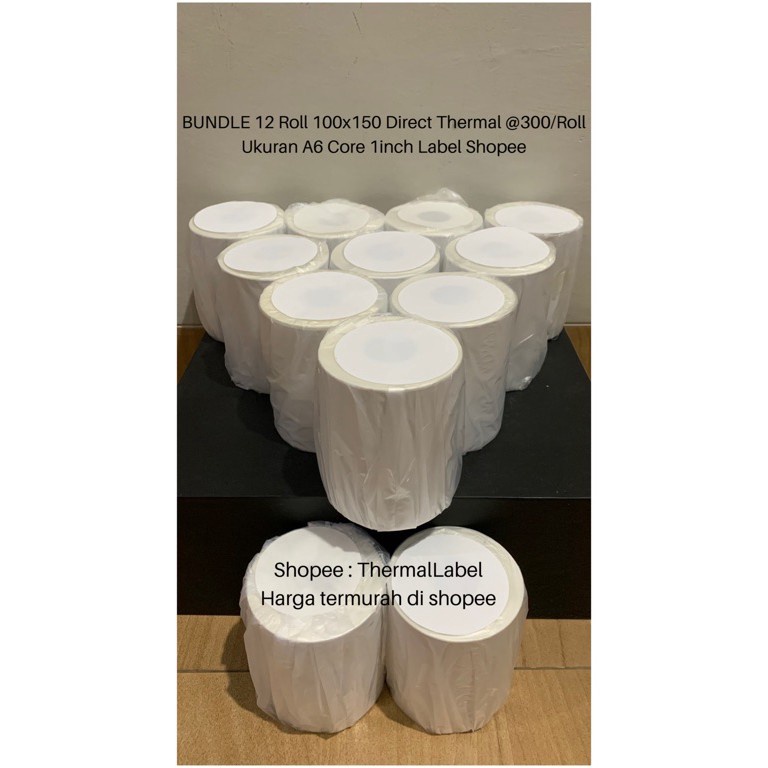 

Harga Termurah.. Bundle 100 x 150 Thermal Label Direct 300 pcs / Roll ukuran A6 core 1 inch , 12 Roll 33