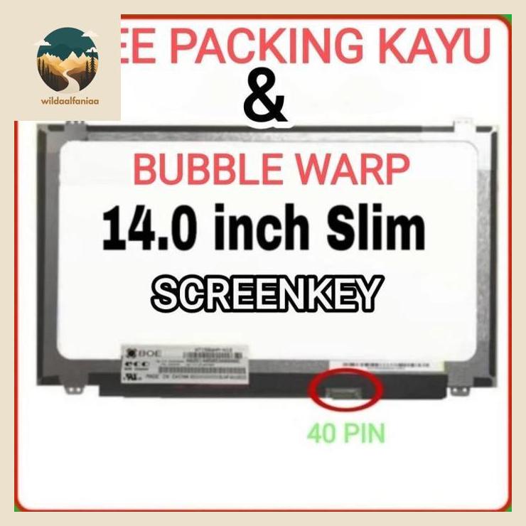LCD 14 SLIM 40 PIN / LED 14 SLIM 40 PIN / LCD LAPTOP 14 INCH SLIM 40 wildaalfaniaa