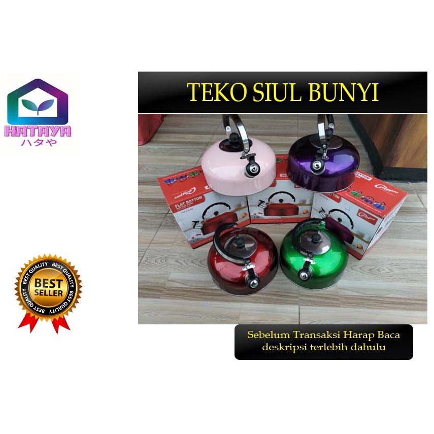Paling Diminati.. HATAYA - TEKO SIUL BUNYI / TEKO MASAK AIR / TEKO STAINLESS STEEL/TEKO WARNA / TEKO