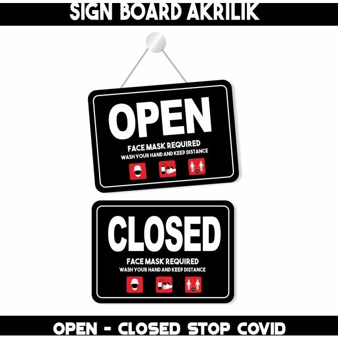 

Silahkan Order] Papan Cegah Covid 19 Open Closed Sign Board Akrilik