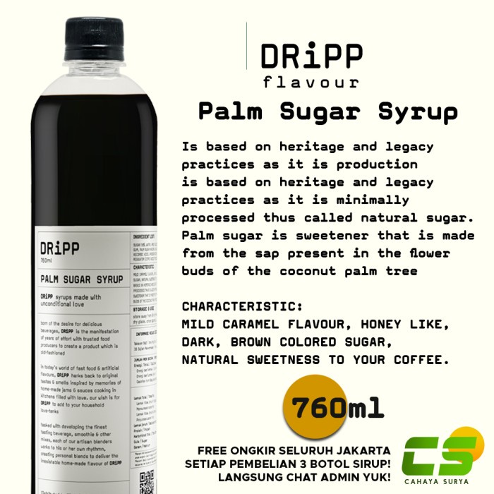 

Dripp Sirup / Syrup - Palm Sugar Syrup 760 Ml ( Gula Aren Cair )