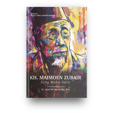 KH. Maimoen Zubair, Sang Maha Guru