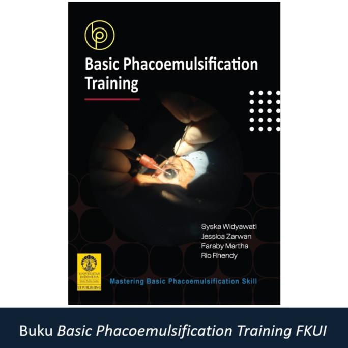 

New Sale Buku Basic Phacoemulsification Training Fkui Original