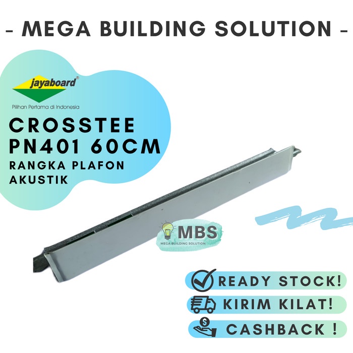Crosstee 60cm Jayaboard PN401 /Cross Tee /Rangka Gyptile PlafonAkustik
