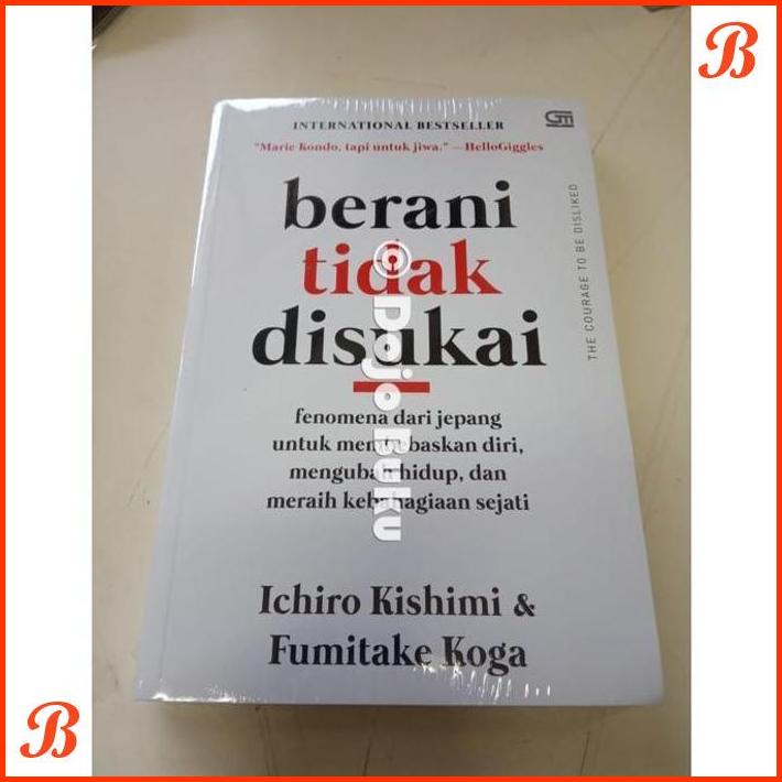 

BERANI TIDAK DISUKAI BY ICHIRO KISHIMI DAN FUMITAKE KOGA | DJB