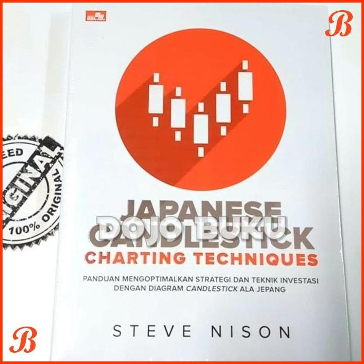 

JAPANESE CANDLESTICK CHARTING TECHNIQUES BY STEVE NISON | DJB
