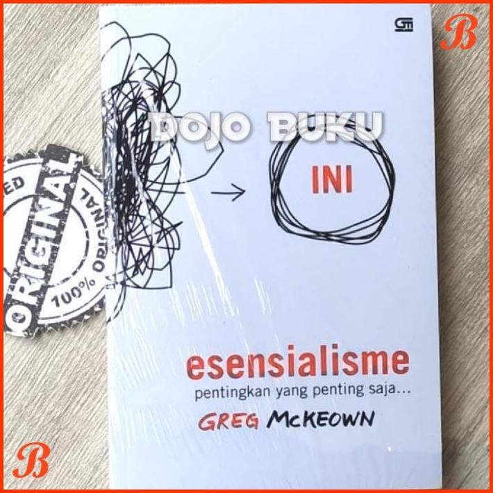 

BUKU ESENSIALISME: PENTINGKAN YANG PENTING SAJA BY GREG MCKEOWN | DJB