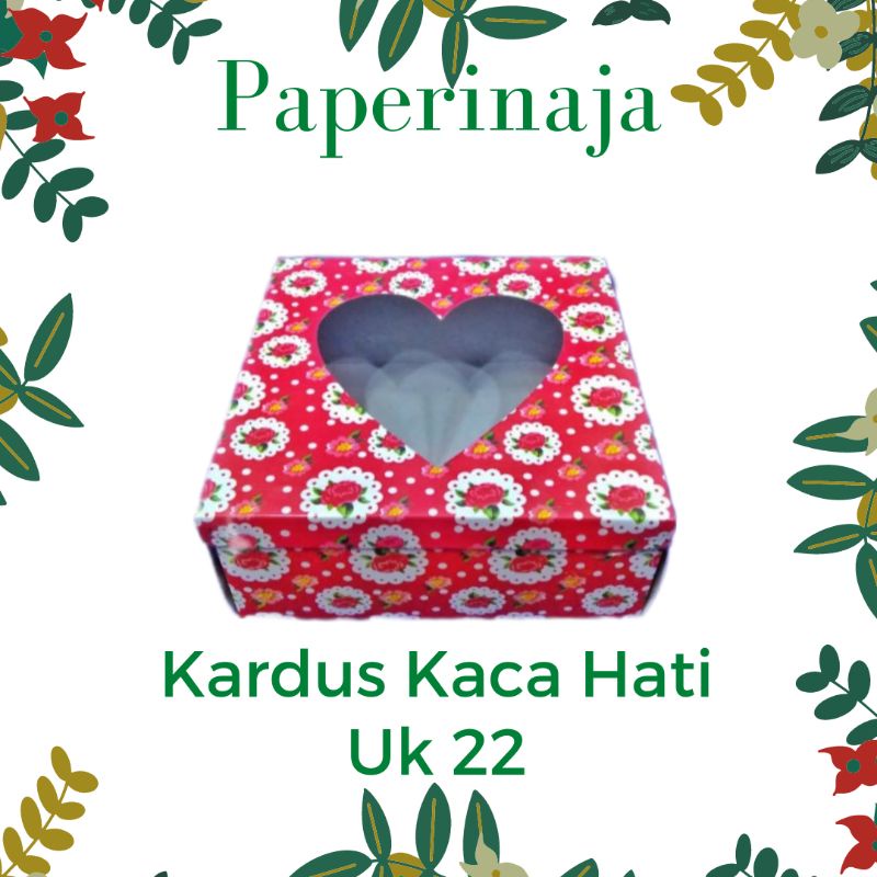 

Kardus Kaca Hati Ukuran 22 isi 10 pcs