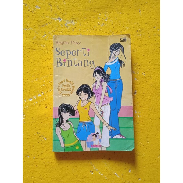 [PT. Gramedia Pustaka Utama] Buku Novel : Seperti Bintang - Regina Feby - Teenlit - Bekas - Original