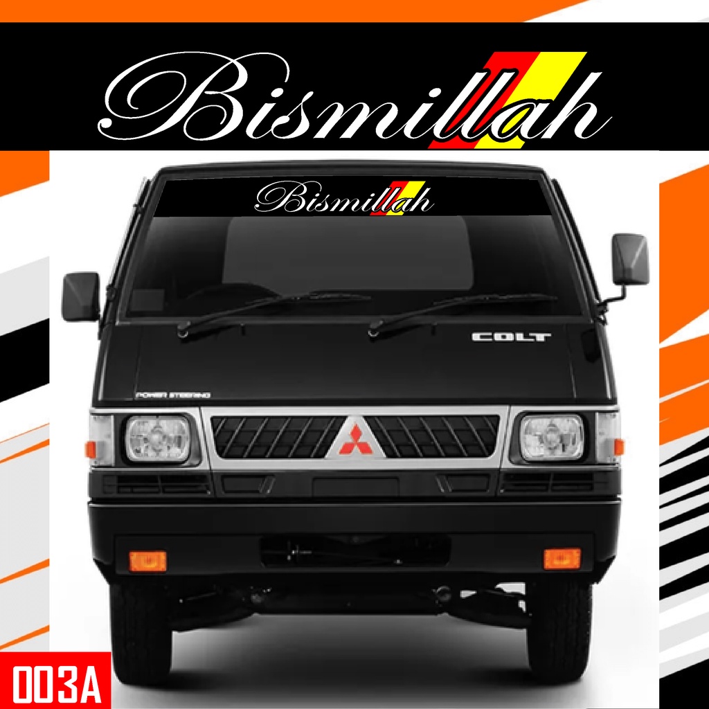 CUTTING STIKER KATA2 KACA DEPAN TRUK PICK UP CUSTOM BISMILLAH - 003