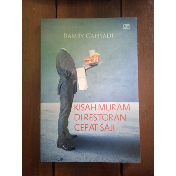 

Buku Kisah Muram Di Restoran Cepat Saji