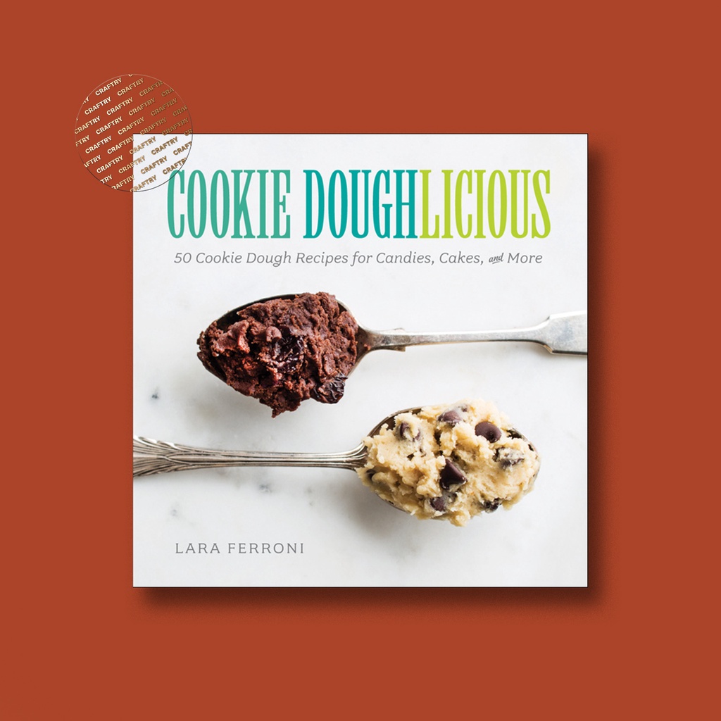 

Cookie Doughlicious - 50 Cookie Dough Recipes for Candies, Cakes - Lara Ferroni