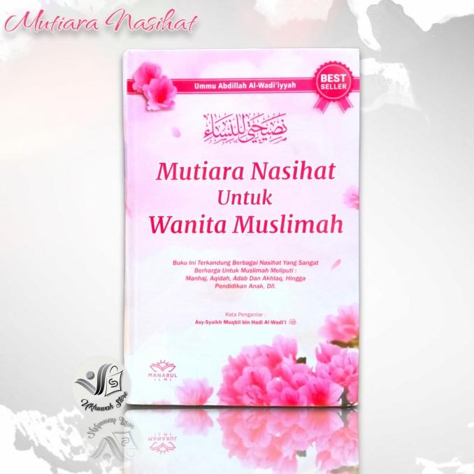 Buku Mutiara Nasihat Untuk Wanita Muslimah Kitab Nashihati Lin Nisa