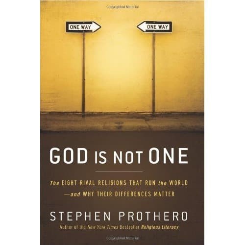 

God Is Not One: The Eight Rival Religions That Run the World