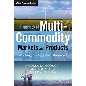 

Handbook of Multi-Commodity Markets and Products