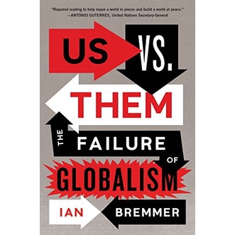 

Us vs. Them: The Failure of Globalism