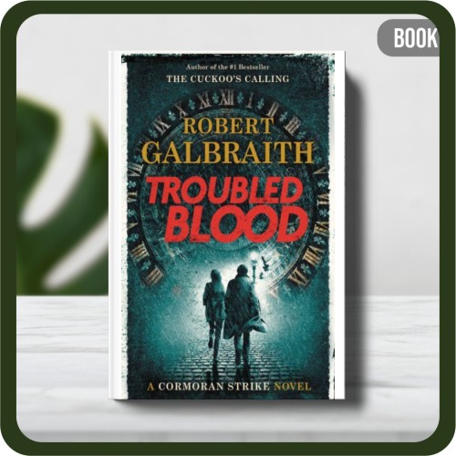 

Buku - Troubled Blood A Cormoran Strike Novel Book 5 Robert Galbraith