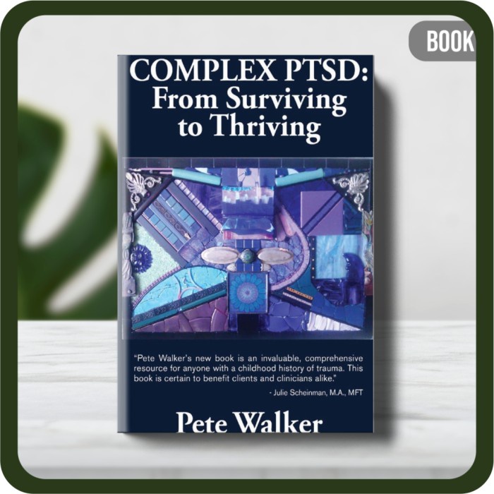 

Buku - Complex PTSD_ From Surviving to Thriving